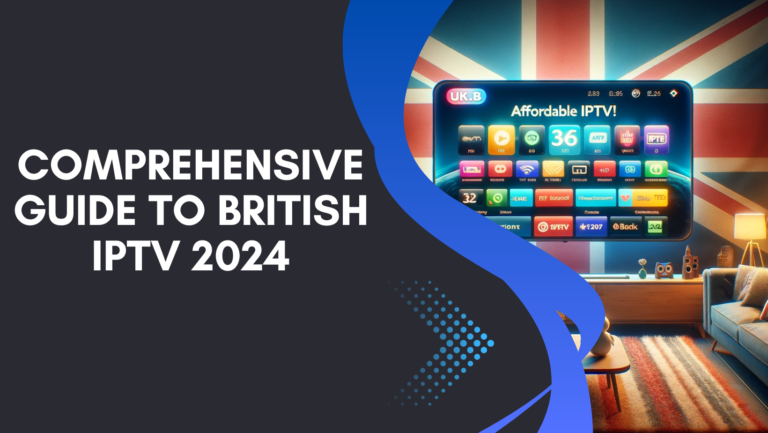 British IPTV 2024