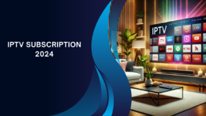 IPTV Subscription