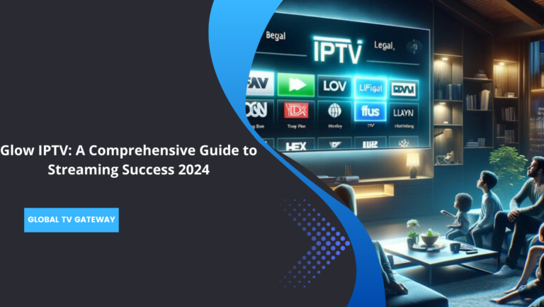 Glow IPTV