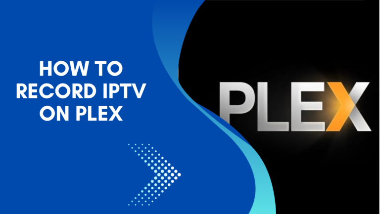 how to record iptv on plex