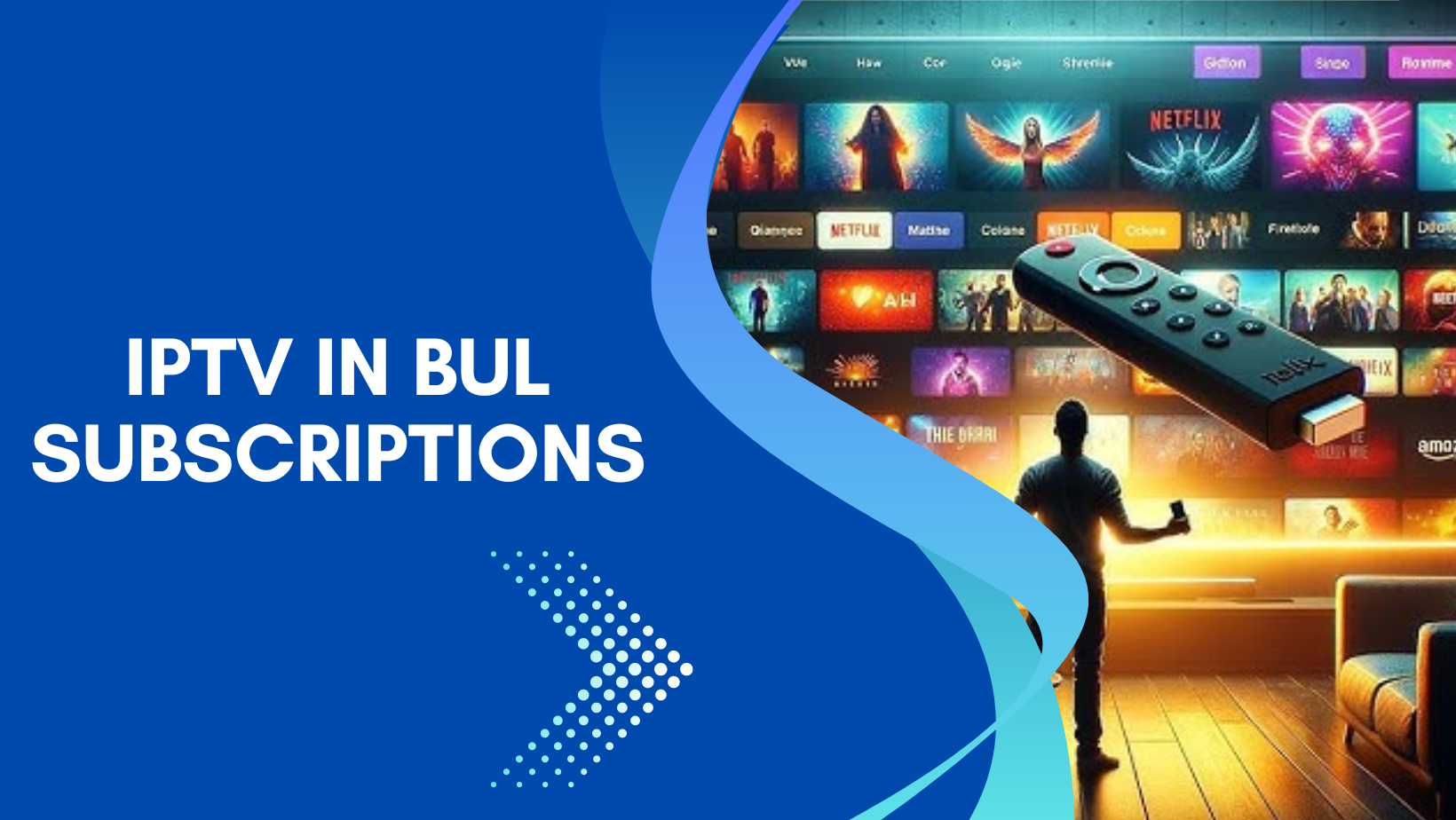 IPTV in BUL Subscriptions